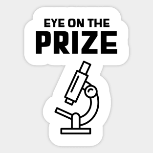 Eye on the Prize Sticker